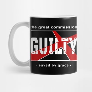 Great Commission, Saved by Grace, Guilty Mug
